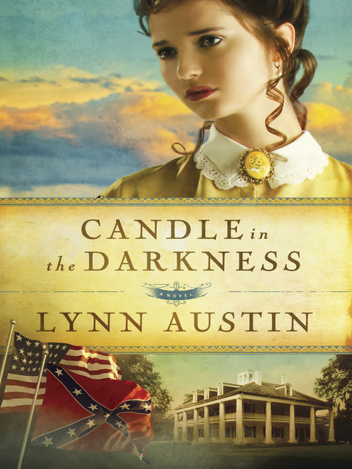 Title details for Candle in the Darkness by Lynn Austin - Available